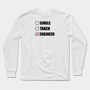 single taken engineer Long Sleeve T-Shirt